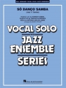 Antonio Carlos Jobim_Vinicius de Moraes, S Dano Samba (Jazz 'n' Samb Vocal Solo and Jazz Ensemble Partitur