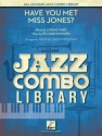 Lorenz Hart_Richard Rodgers, Have You Met Miss Jones? Jazz Combo Partitur + Stimmen