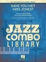 Have You Met Miss Jones? Jazz Combo Partitur