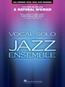 (You Make Me Feel Like) A Natural Woman for vocal solo and jazz ensemble score and parts