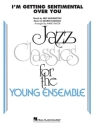 George Bassman_Ned Washington, I'm Getting Sentimental Over You Jazz Ensemble Partitur + Stimmen