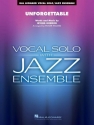 Irving Gordon, Unforgettable (Key: F) Vocal Solo and Jazz Ensemble Partitur + Stimmen