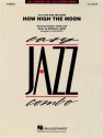Morgan Lewis, How High The Moon 4-Part Wind Instruments and Rhythm Section [Jazz Ensemble] Partitur