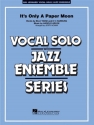 Billy Rose, It's Only a Paper Moon Vocal Solo and Jazz Ensemble Partitur