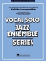 Carl Van Heusen, Call Me Irresponsible Vocal Solo and Jazz Ensemble Partitur