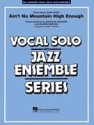 Ain't No Mountain High Enough Vocal Solo and Jazz Ensemble Partitur