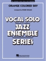Orange Colored Sky for vocal solo and jazz ensemble score and parts