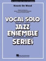 Knock on Wood for vocal and jazz ensemble score and parts