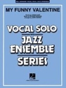 My Funny Valentine Vocal Solo and Jazz Ensemble Partitur