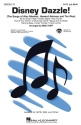 Alan Menken_Howard Ashman_Tim Rice, Disney Dazzle! (Medley) SATB and Piano Chorpartitur