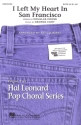 Douglas Cross_George Cory, I Left My Heart in San Francisco SATB Chorpartitur