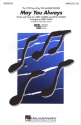 Dick Charles_Larry Markes, May You Always SATB Chorpartitur