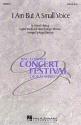 Odina E. Batnag, I Am But a Small Voice SATB Chorpartitur