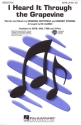 Barrett Strong_Norman Whitfield, I Heard it through the Grapedivine SATB Chorpartitur