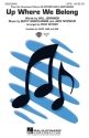 Buffy Sainte-Marie_Jack Nitzsche_Will Jennings, Up where we belong SATB and Piano Chorpartitur