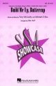 Michael D'Abo_Tony McCauley, Build Me Up, Buttercup SSA Chorpartitur