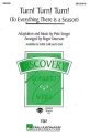 Pete Seeger, Turn! Turn! Turn! SAB and Piano Chorpartitur