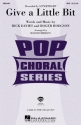 Rick Davies_Roger Hodgson, Give a Little Bit SATB and Piano Chorpartitur