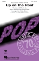 Carole King_Gerry Goffin, Up On the Roof SATB Chorpartitur