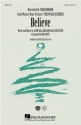 Believe SATB and Piano Chorpartitur