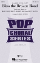 Bless the Broken Road for mixed choir and piano choral score