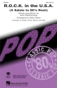 John Mellencamp, R.O.C.K. in the U.S.A. A Salute to 6's Rock SATB Chorpartitur
