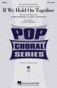 James Horner_Will Jennings, If We Hold On Together SATB Chorpartitur
