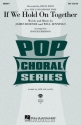 James Horner_Will Jennings, If We Hold On Together SSA Chorpartitur