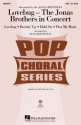 Lovebug - The Jonas Brothers in Concert SAB Chorpartitur