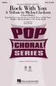 Rock with You - A Tribute to Michael Jackson 2-Part Choir Chorpartitur