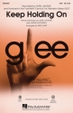Avril Lavigne_Lukasz Gottwald, Keep holding on SAB and Piano Chorpartitur