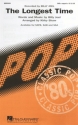 The Longest Time for mixed chorus (SAB) a cappella vocal score