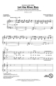 Carly Simon, Let the River Run TTB Chorpartitur
