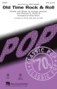 Old Time Rock & Roll for mixed chorus and piano score