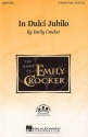 Emily Crocker, In Dulci Jubilo 2- or 3-part Choir Chorpartitur
