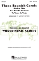 Three Spanish Carols   for mixed choir and piano choral score