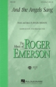 Roger Emerson, And the Angels Sang 3-Part Choir Chorpartitur
