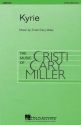 Cristi Cary Miller, Kyrie 3-Part Choir Chorpartitur