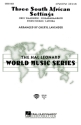 Three South African Settings (Collection) 3-Part Choir Chorpartitur