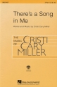 Cristi Cary Miller, There's a Song in Me 2-Part Choir Chorpartitur