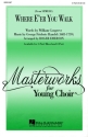 Georg Friedrich Hndel, Where E'er You Walk (from Semele) 2-Part Choir Chorpartitur