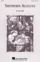 Mac Huff, Shepherd's Alleluia 3-Part Choir Chorpartitur