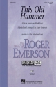 This Old Hammer 2-Part Choir and Piano Chorpartitur