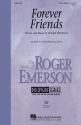 Roger Emerson, Forever Friends 3-Part Choir Chorpartitur
