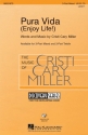 Cristi Cary Miller, Pura Vida 3-Part Choir Chorpartitur
