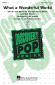 What a Wonderful World for 3-part choir and piano choral score