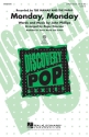 Monday, Monday for 3-part mixed chorus and piano score