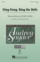 Audrey Snyder, Ding Dong, Ring the Bells 3-Part Choir Chorpartitur