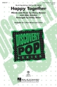 Happy Together for mixed chorus (SAB) and piano vocal score (en)