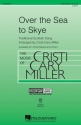 Over the Sea to Skye 3-Part Choir Chorpartitur